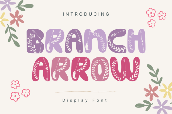 Branch Arrow: A Cute Display Font for Your Business
