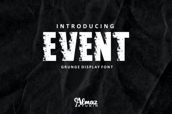 Event: A Grunge Display Font with Editorial Strength