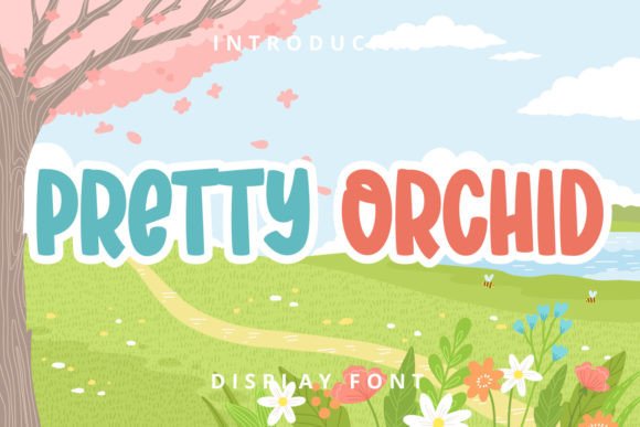 Pretty Orchid: A Fun Display Font for Digital Creators