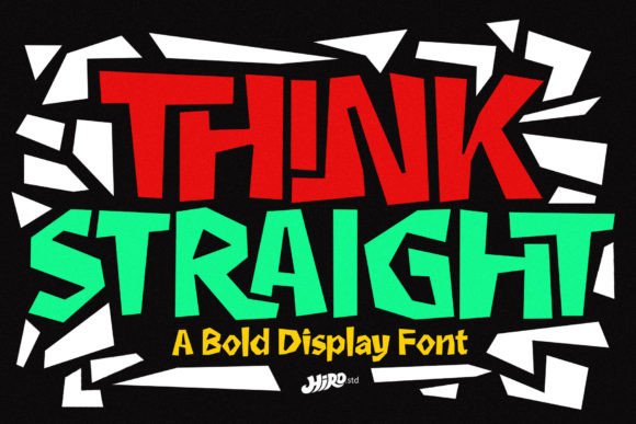 Think Straight: A Bold Display Font for Standout Campaigns